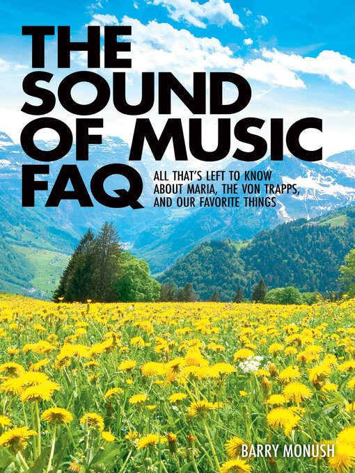 Title details for The Sound of Music FAQ by Barry Monush - Available
